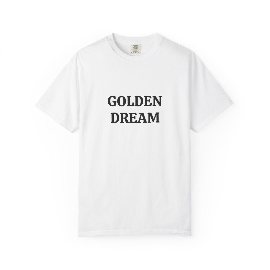 Golden Dream T-Shirt — Minimal Text Graphic Tee