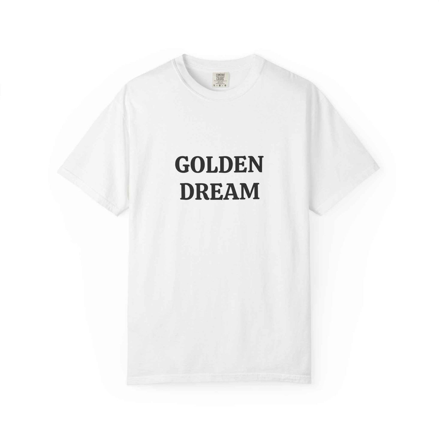 Golden Dream T-Shirt — Minimal Text Graphic Tee