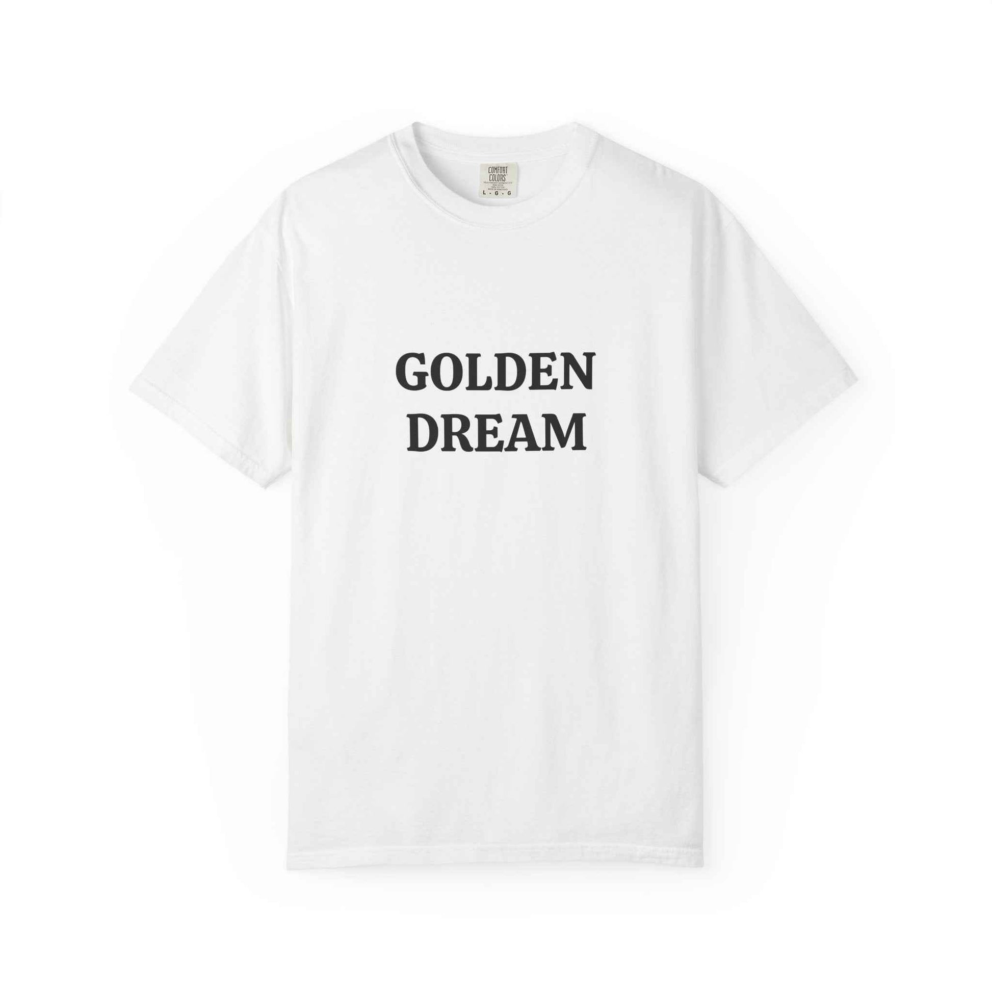 Golden Dream T-Shirt — Minimal Text Graphic Tee